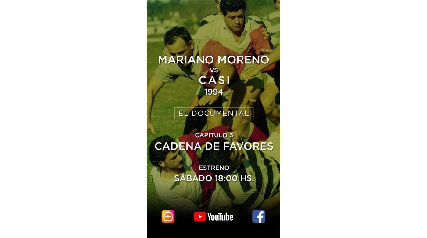 Tercer capítulo:  Mariano Moreno vs CASI