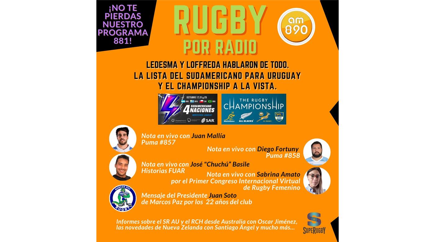 Reviví el programa 881 de Rugby Champagne Radio