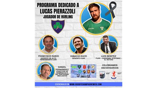 PROGRAMA 926 DEDICADO A LUCAS PIERAZZOLI JUGADOR DE HURLING 