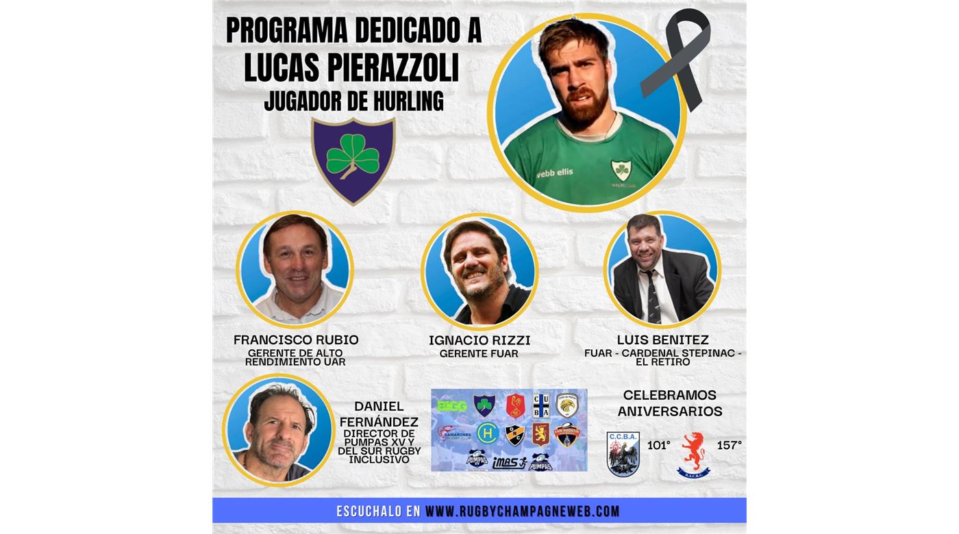 PROGRAMA 926 DEDICADO A LUCAS PIERAZZOLI JUGADOR DE HURLING 