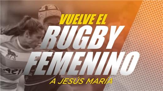 VUELVE EL RUGBY FEMENINO A JESÚS MARÍA 