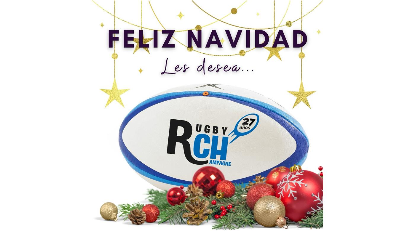 RUGBY CHAMPAGNE LES DESEA UNA HERMOSA NOCHEBUENA Y UNA FELIZ NAVIDAD 
