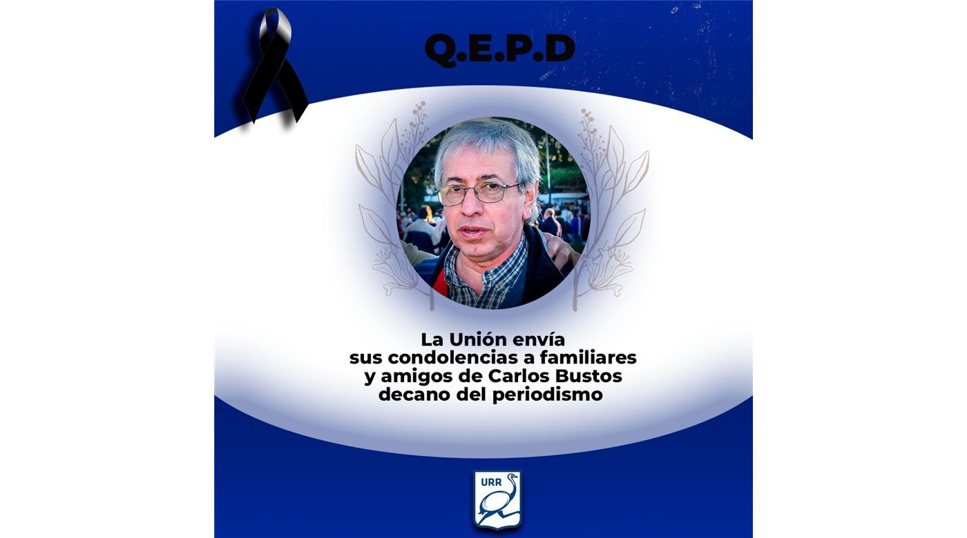 FALLECIÓ CARLOS BUSTOS, UN SÍMBOLO DEL PERIODISMO DE RUGBY