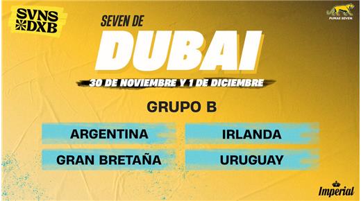 LOS PUMAS 7S JUNTO A LOS TEROS COMPARTIRÁN EL GRUPO "B" EN EL ARRANQUE DEL CIRCUITO EN DUBAI