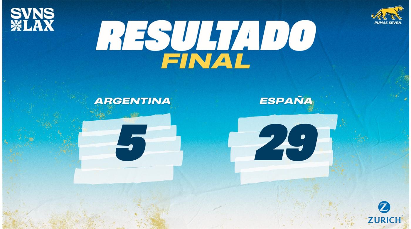 ESPAÑA DIO POR TIERRA CON LA ILUSIÓN DE LOS PUMAS 7S EN LOS ÁNGELES