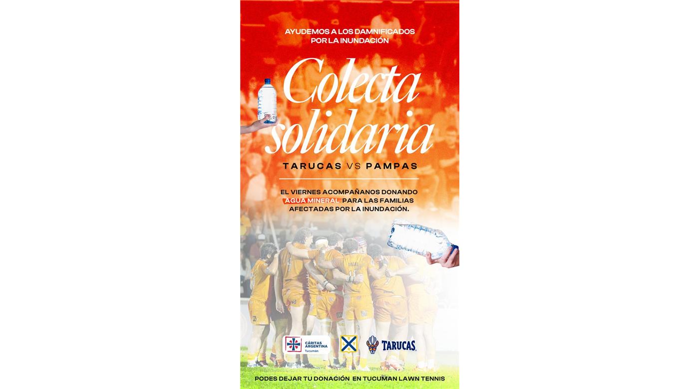 TARUCAS Y TUCUMÁN LAWN TENNIS UNEN FUERZAS PARA RECOLECTAR AGUA PARA LAS FAMILIAS AFECTADAS POR LAS INUNDACIONES