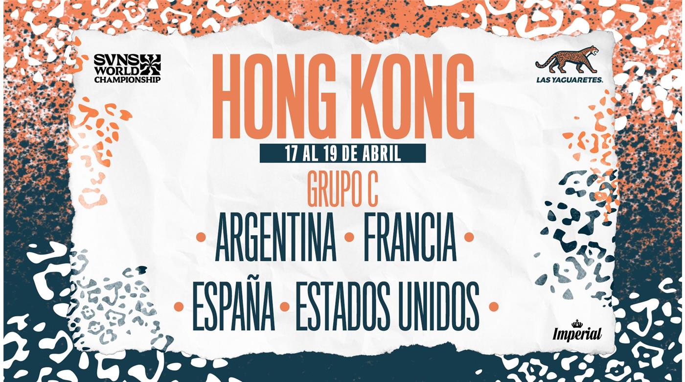 LAS YAGUARETÉS CON LOS HORARIOS DEFINIDOS PARA EL SEVEN DE HONG KONG